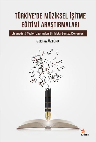 Türkiyede Müziksel İşitme Eğitimi Araştırmaları