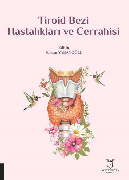 Tiroid Bezi Hastalıkları ve Cerrahisi