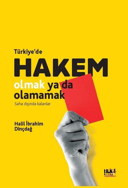 Türkiyede Hakem Olmak Ya da Olamamak - Saha Dışında Kalanlar
