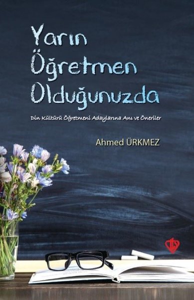 Yarın Öğretmen Olduğunuzda