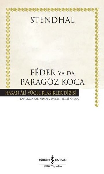 Feder ya da Paragöz Koca - Hasan Ali Yücel Klasikler