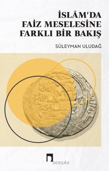 İslam'da Faiz Meselesine Farklı Bir Bakış