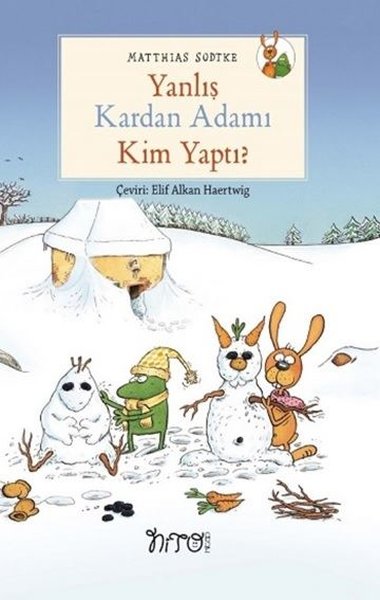 Yanlış Kardan Adamı Kim Yaptı?