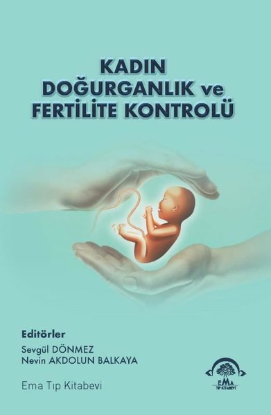 Kadın Doğurganlık ve Fertilite Kontrolü