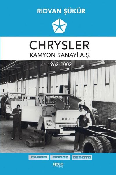 Chrysler Kamyon Sanayi A.Ş. 1962 - 2002