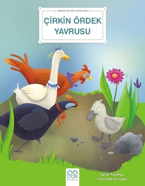 Çirkin Ördek Yavrusu - Bebekler İçin Klasikler