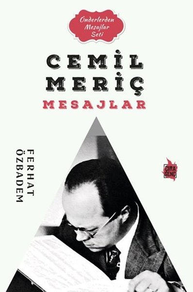 Cemil Meriç Mesajlar - Önderlerden Mesajlar Seti