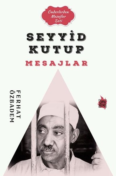 Seyyid Kutub Mesajlar - Önderlerden Mesajlar Seti