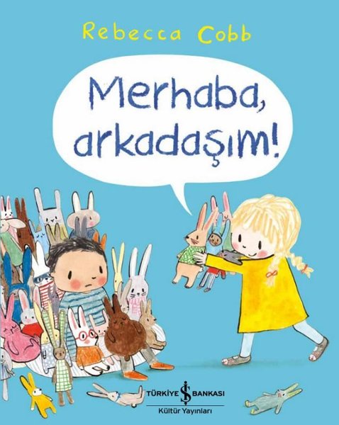 Merhaba Arkadaşım!