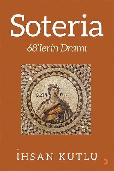 Soteria - 68lerin Dramı
