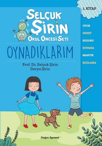 Oynadıklarım - Selçuk Şirin Okul Öncesi Seti 1.Kitap