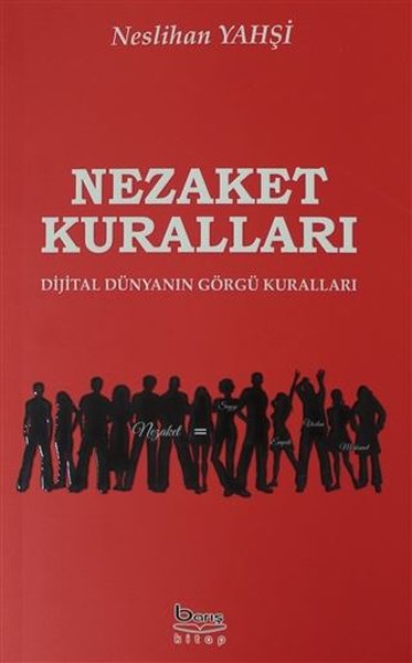 Nezaket Kuralları Dijital Dünyanın Görgü Kuralları