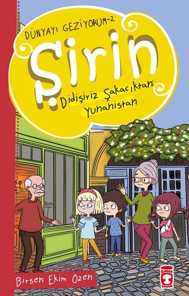 Şirin Didişiriz Şakacıktan: Yunanistan - Dünyayı Geziyorum 2