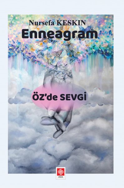 Enneagram Öz'de Sevgi