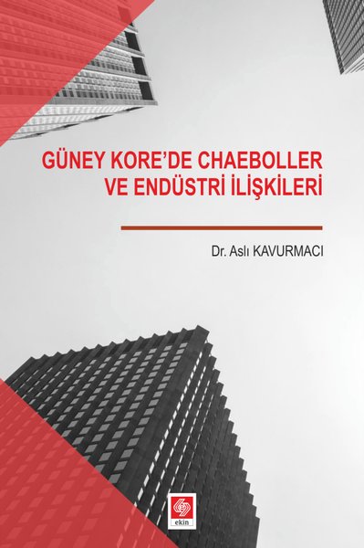 Güney Korede Chaeboller ve Endüstri İlişkileri