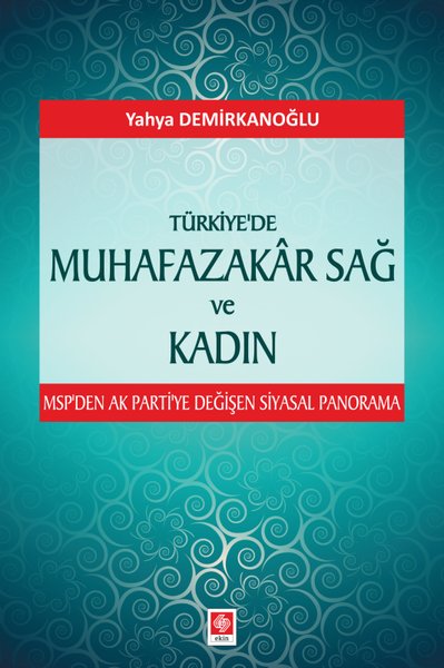 Türkiye'de Muhafazakar Sağ ve Kadın