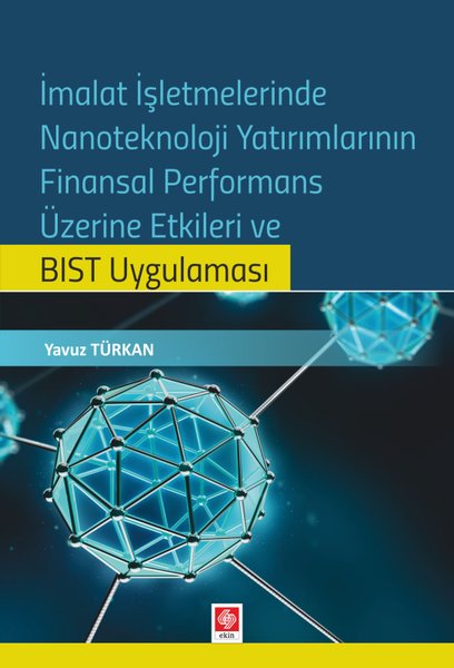 İmalat İşletmelerinde Nanoteknoloji Yatırımları...