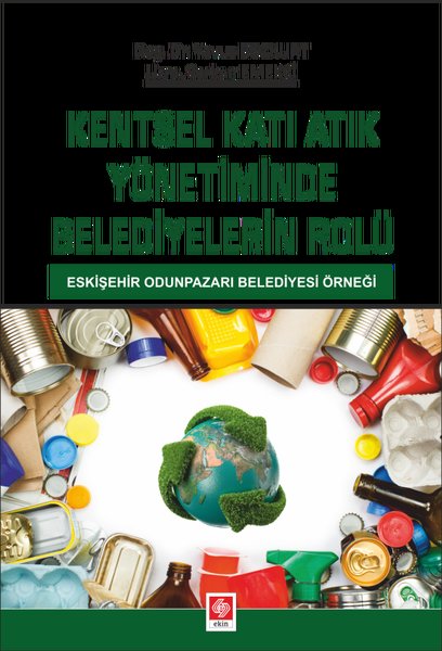 Kentsel Katı Atık Yönetiminde Belediyelerin Rolü