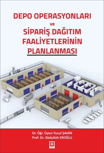 Depo Operasyonları ve Sipariş Dağıtım Faaliyetl...