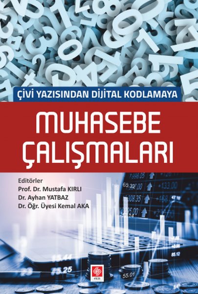 Muhasebe Çalışmaları Çivi Yazısından Dijital Ko...