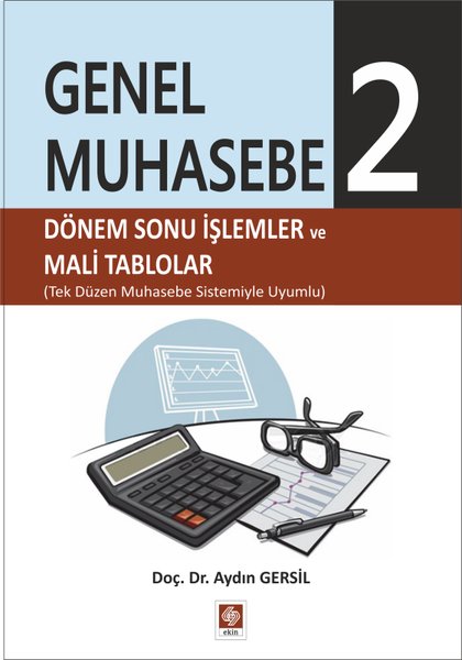 Genel Muhasebe 2 Dönemsonu İşlemler ve Mali Tablolar