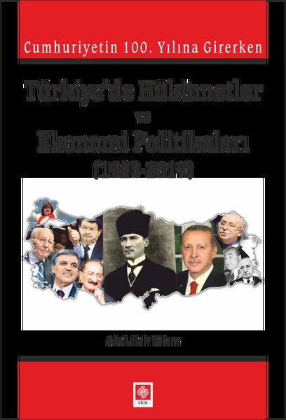 Türkiye'de Hükümetler ve Ekonomi Politikaları