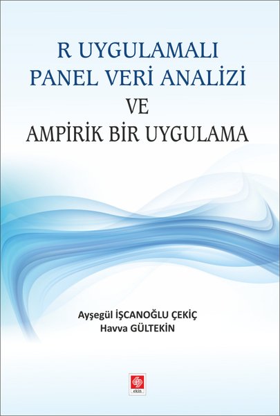 R Uygulamalı Panel Veri Analizi ve Ampirik Bir ...