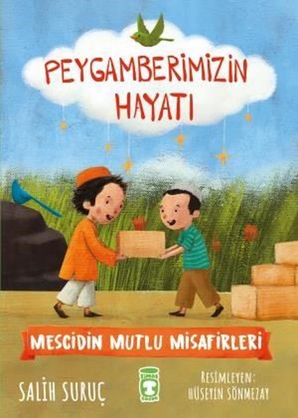 Mescidin Mutlu Misafirleri - Peygamberimizin Hayatı 7