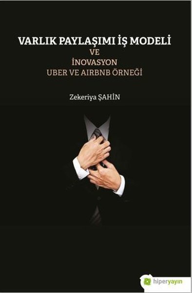 Varlık Paylaşımı ve İnovasyon Uber ve Airbnb Örneği