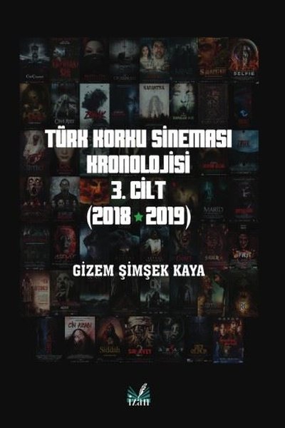 Türk Korku Sineması Kronolojisi 3. Cilt - 2018 - 2019