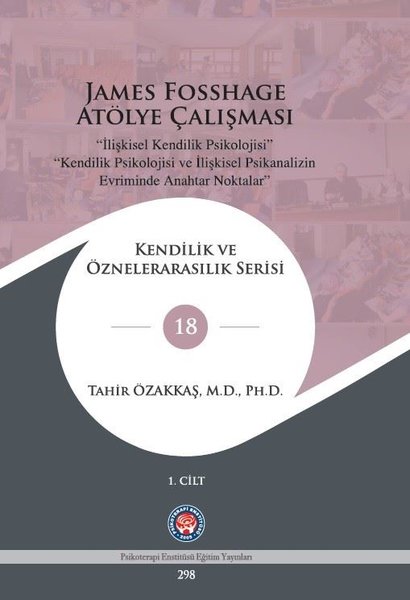 James Fosshage Atölye Çalışması 1. Cilt - Kendi...