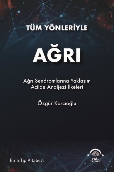 Tüm Yönleriyle Ağrı