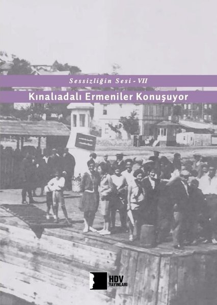 Kınalıadalı Ermeniler Konuşuyor - Sessizliğin S...