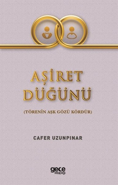 Aşiret Düğünü - Törenin Aşk Gözü Kördür