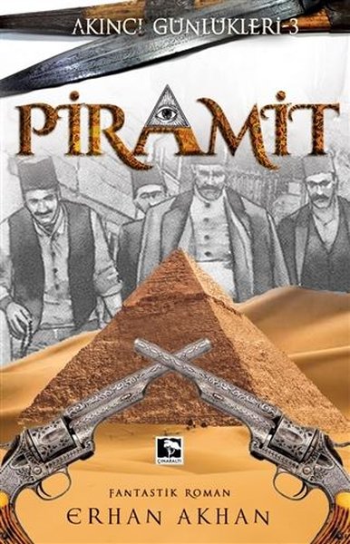 Piramit - Akıncı Günlükleri 3