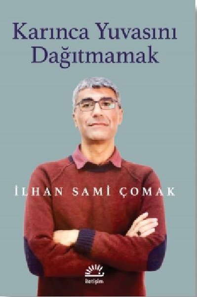 Karınca Yuvasını Dağıtmamak