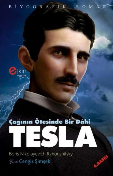 Çağının Ötesinde Bir Dahi Tesla