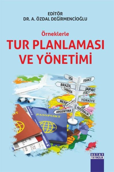 Örneklerle Tur Planlaması ve Yönetimi