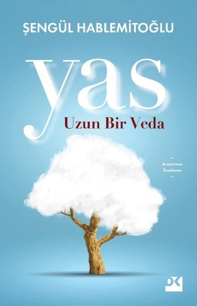 Yas - Uzun Bir Veda