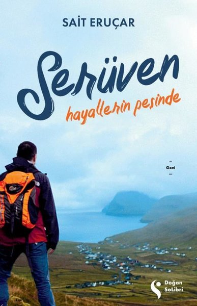 Serüven - Hayallerin Peşinde