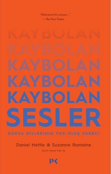 Kaybolan Sesler - Dünya Dillerinin Yok Oluş Süreci