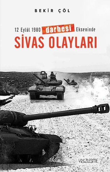 Sivas Olayları - 12 Eylül 1980 Darbesi Ekseninde