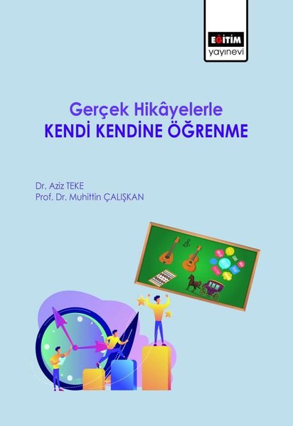 Gerçek Hikayelerle Kendi Kendine Öğrenme