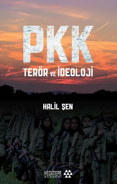 PKK - Terör ve İdeoloji