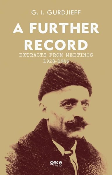 A Further Record: Extracts from Meetings 1928 - 1945