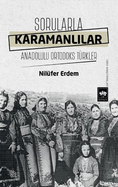 Sorularla Karamanlılar - Anadolulu Ortodoks Tür...