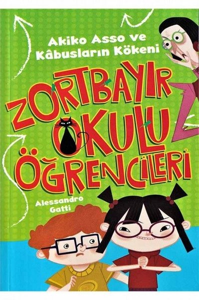 Zortbayır Okulu Öğrencileri - Akiko Asso ve Kabusların Kökeni