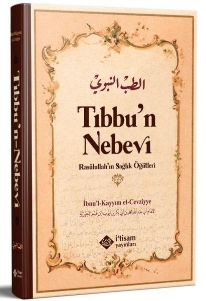 Tıbbun Nebevi - Resulullahın Sağlık Öğütleri