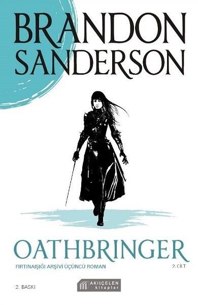 Oathbringer 2.Cilt - Fırtınaışığı Arşivi Üçüncü Roman