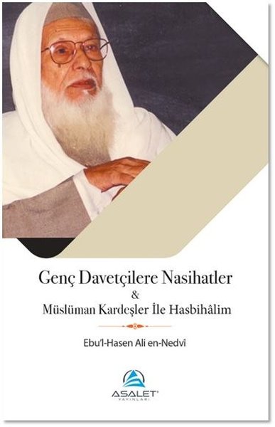 Genç Davetçilere Nasihatler - Müslüman Kardeşle...